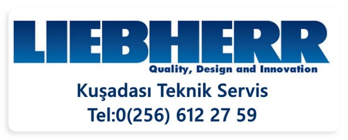Kuşadası Liebherr Servisi